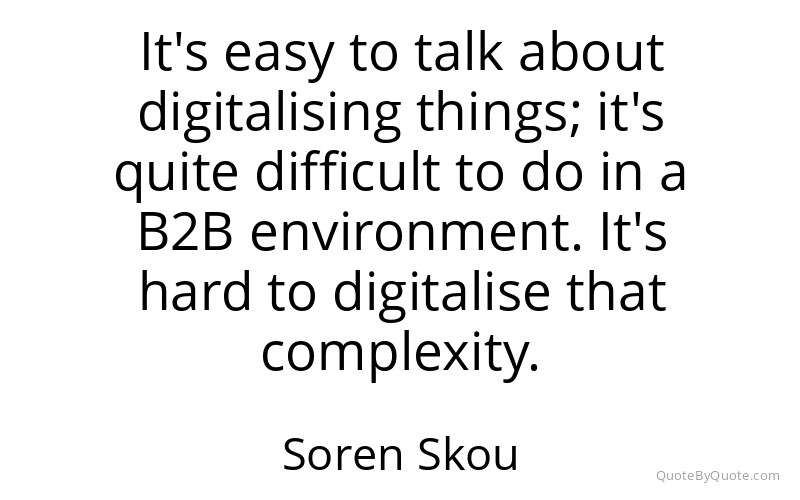 Preview image for this quote by Soren Skou