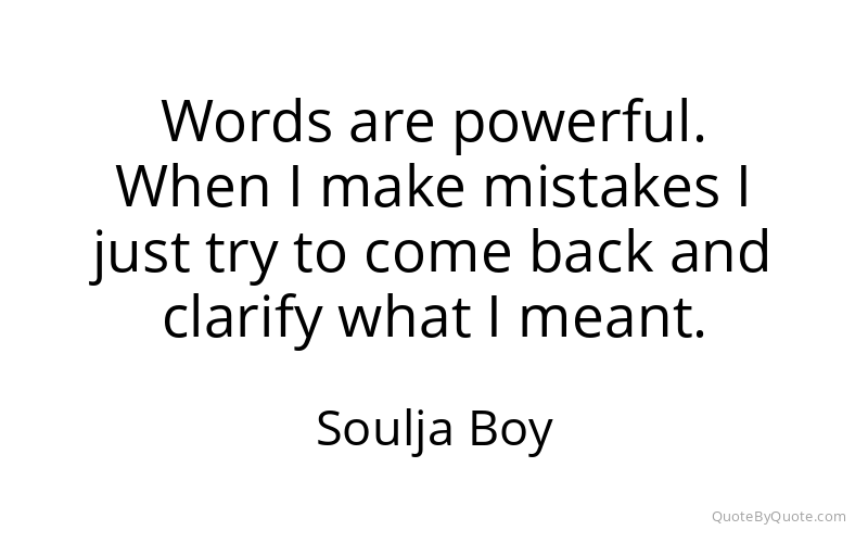 Preview image for this quote by Soulja Boy