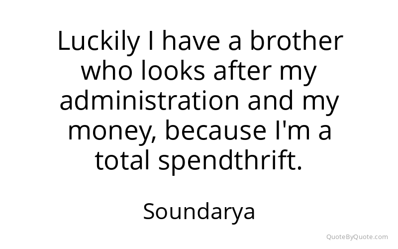 Preview image for this quote by Soundarya