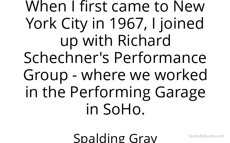 Preview image for this quote by Spalding Gray