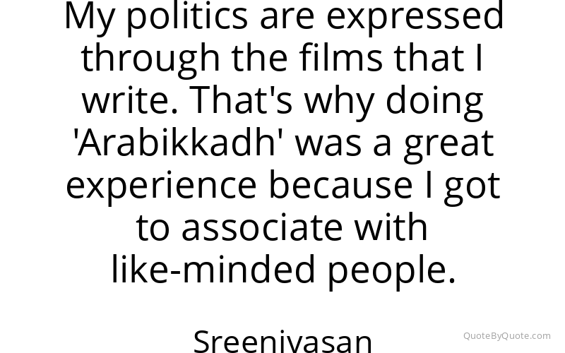 Preview image for this quote by Sreenivasan