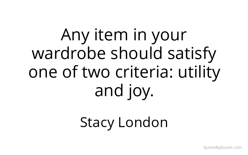 Preview image for this quote by Stacy London
