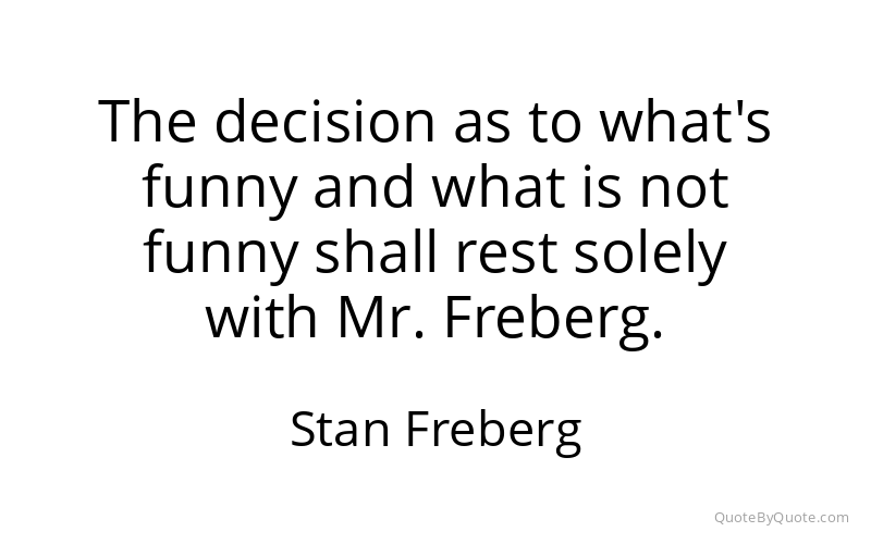 Preview image for this quote by Stan Freberg