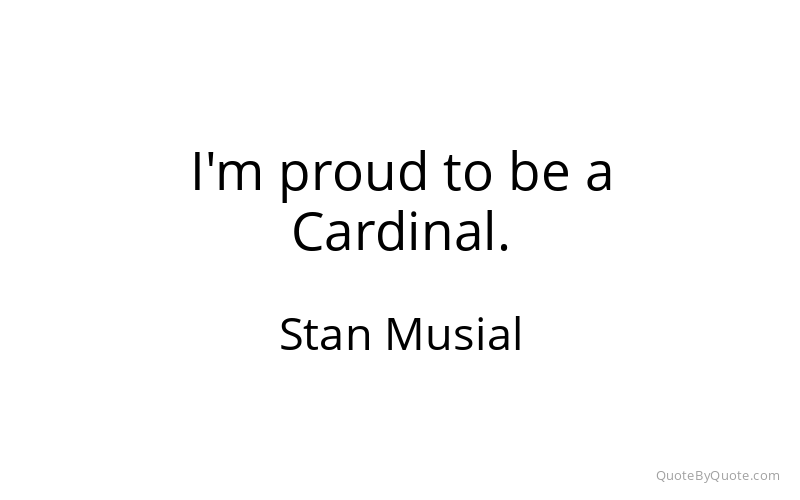 Preview image for this quote by Stan Musial