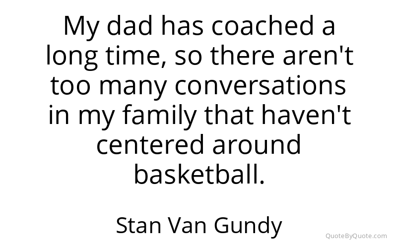 Preview image for this quote by Stan Van Gundy