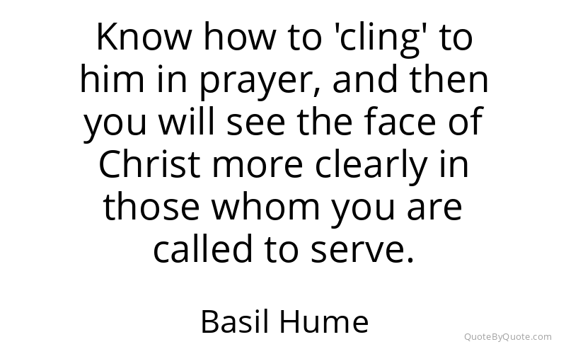 Preview image for this quote by Basil Hume