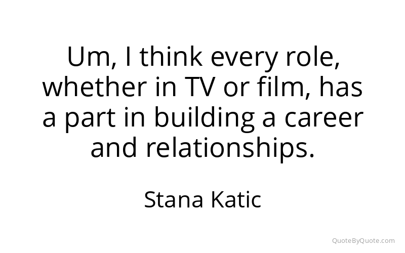 Preview image for this quote by Stana Katic