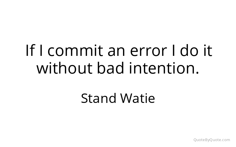 Preview image for this quote by Stand Watie