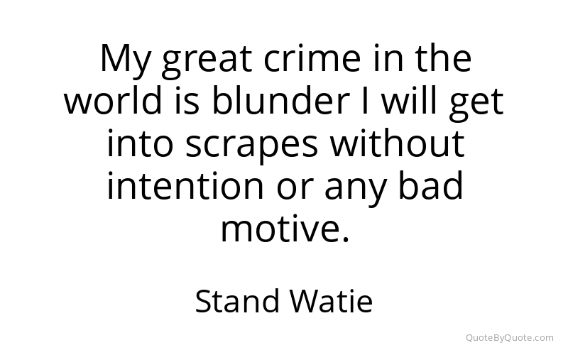 Preview image for this quote by Stand Watie