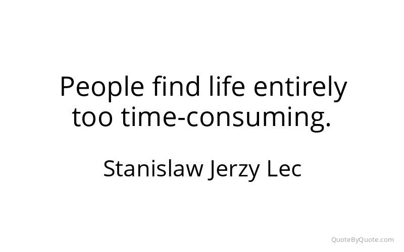 Preview image for this quote by Stanislaw Jerzy Lec