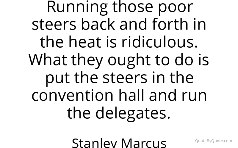 Preview image for this quote by Stanley Marcus