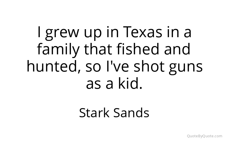 Preview image for this quote by Stark Sands