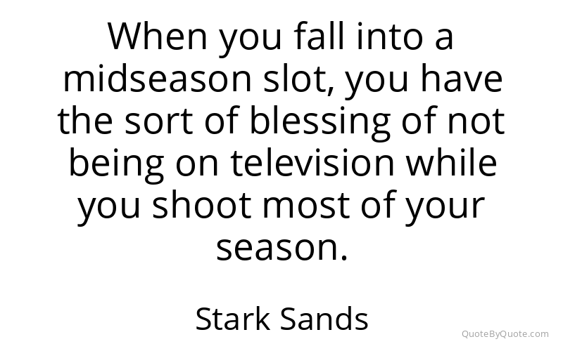 Preview image for this quote by Stark Sands