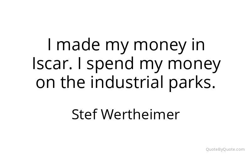 Preview image for this quote by Stef Wertheimer