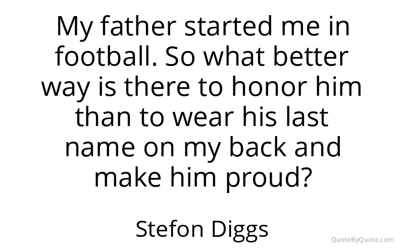 Preview image for this quote by Stefon Diggs