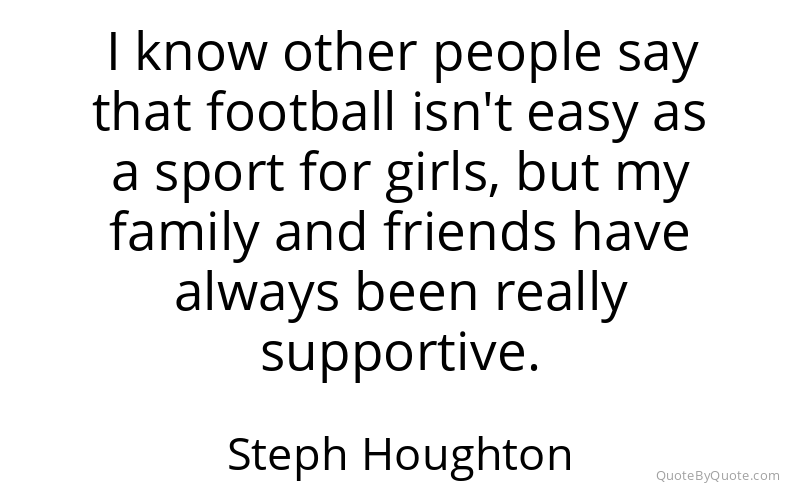 Preview image for this quote by Steph Houghton