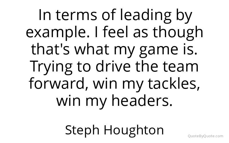 Preview image for this quote by Steph Houghton