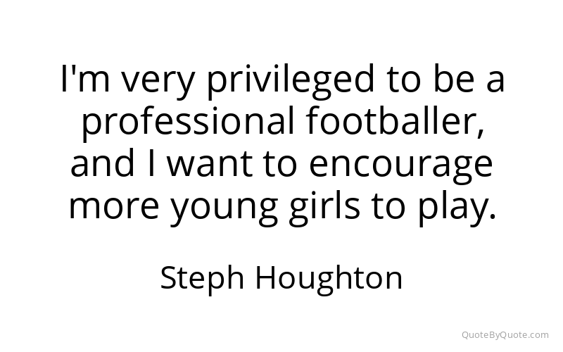 Preview image for this quote by Steph Houghton