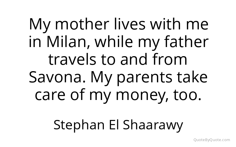 Preview image for this quote by Stephan El Shaarawy