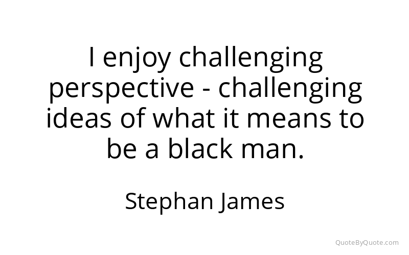 Preview image for this quote by Stephan James