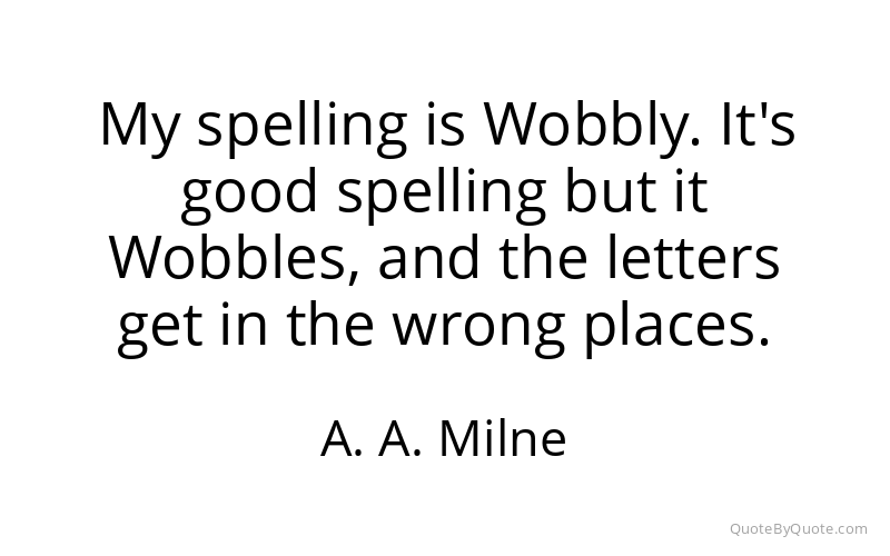 Preview image for this quote by A. A. Milne