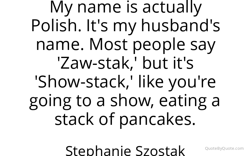 Preview image for this quote by Stephanie Szostak