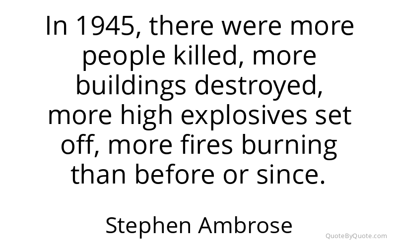 Preview image for this quote by Stephen Ambrose