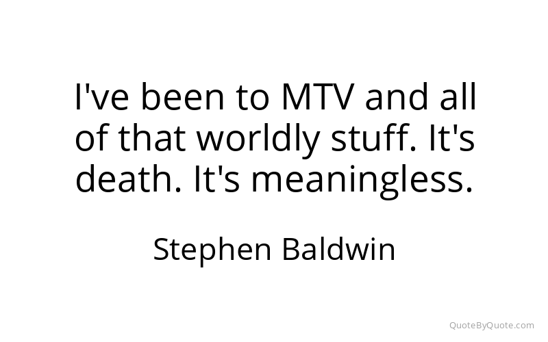 Preview image for this quote by Stephen Baldwin