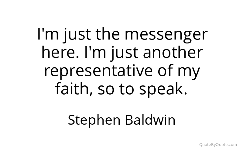 Preview image for this quote by Stephen Baldwin