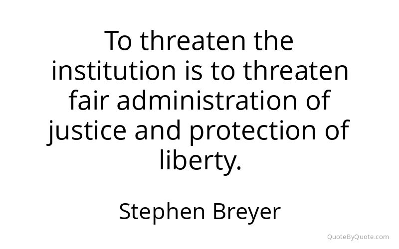 Preview image for this quote by Stephen Breyer