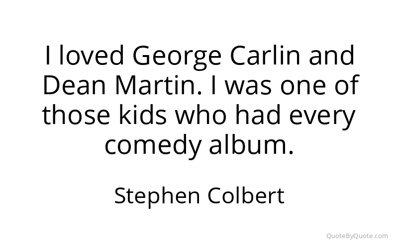 Preview image for this quote by Stephen Colbert