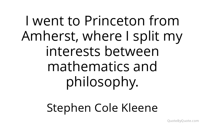 Preview image for this quote by Stephen Cole Kleene