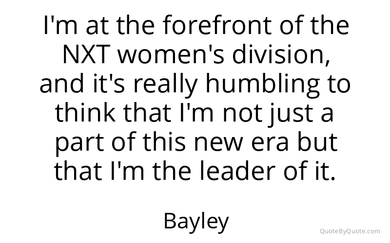Preview image for this quote by Bayley