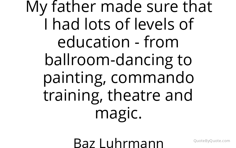 Preview image for this quote by Baz Luhrmann