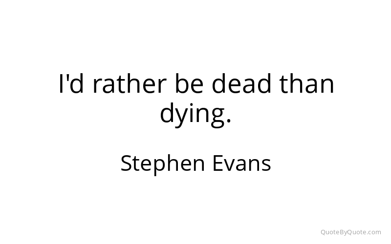 Preview image for this quote by Stephen Evans
