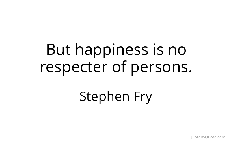 Preview image for this quote by Stephen Fry