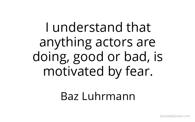 Preview image for this quote by Baz Luhrmann