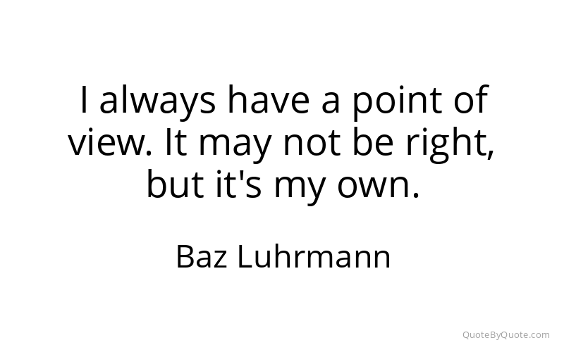 Preview image for this quote by Baz Luhrmann