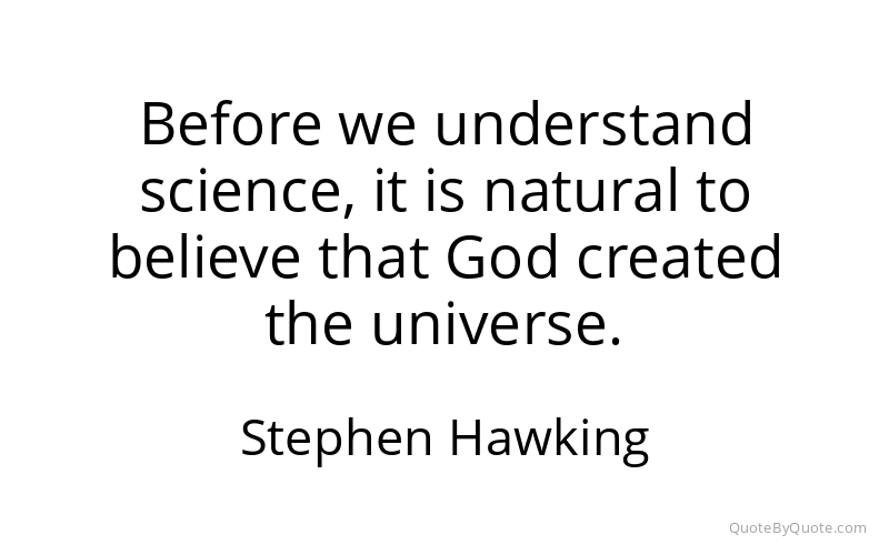 Preview image for this quote by Stephen Hawking