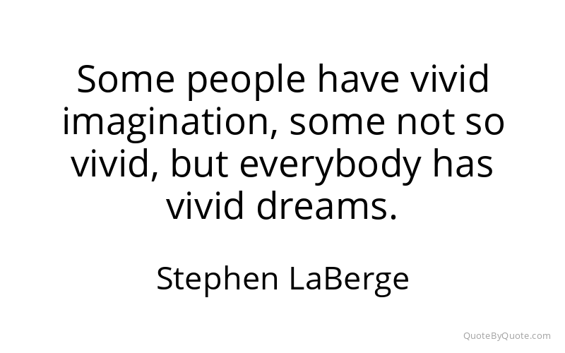 Preview image for this quote by Stephen LaBerge