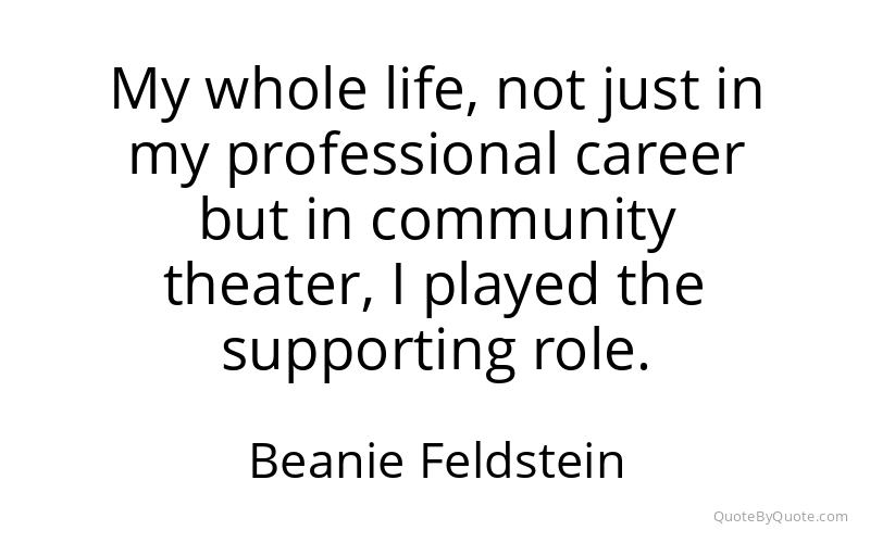 Preview image for this quote by Beanie Feldstein