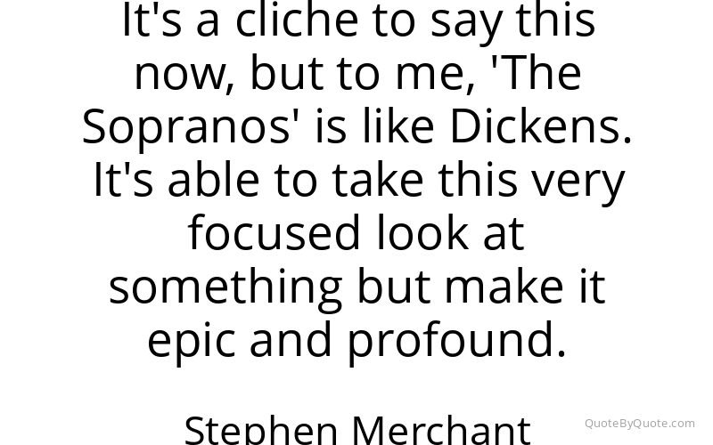 Preview image for this quote by Stephen Merchant