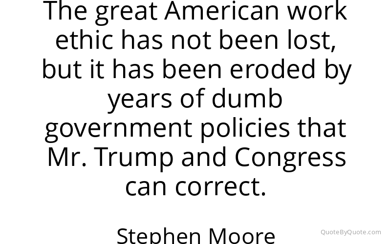 Preview image for this quote by Stephen Moore