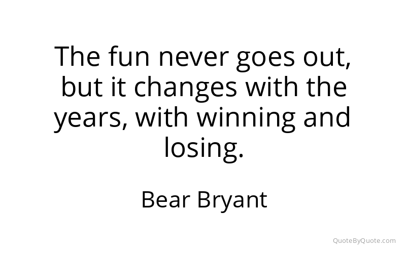 Preview image for this quote by Bear Bryant