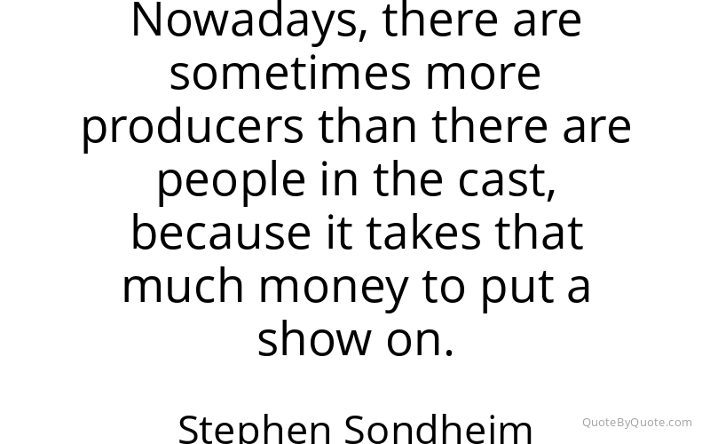 Preview image for this quote by Stephen Sondheim