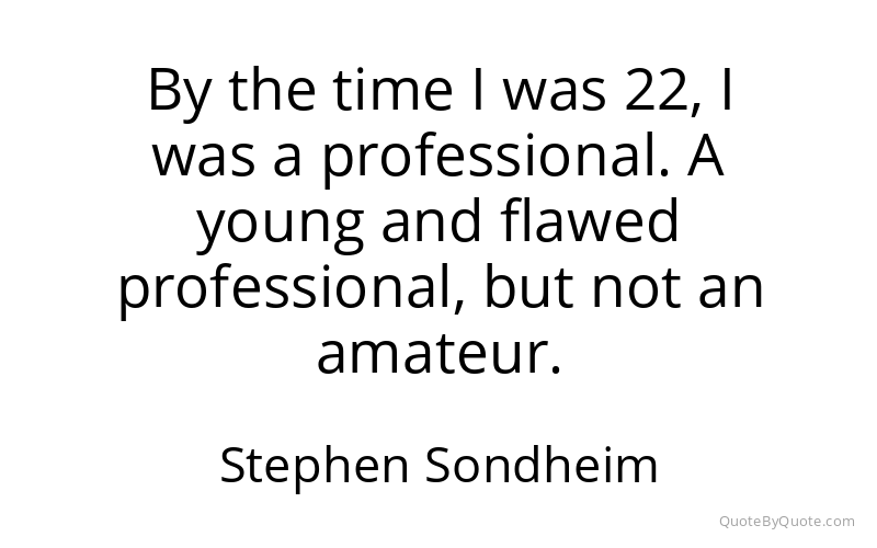 Preview image for this quote by Stephen Sondheim