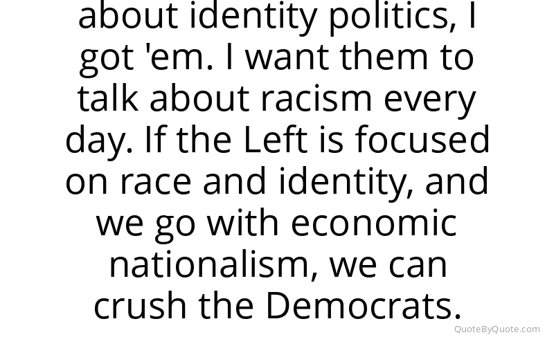 Preview image for this quote by Steve Bannon