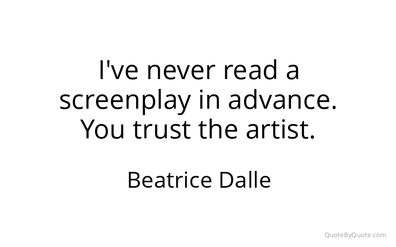 Preview image for this quote by Beatrice Dalle