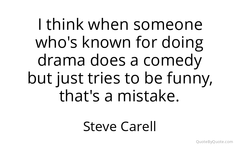 Preview image for this quote by Steve Carell