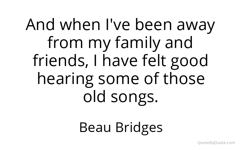 Preview image for this quote by Beau Bridges